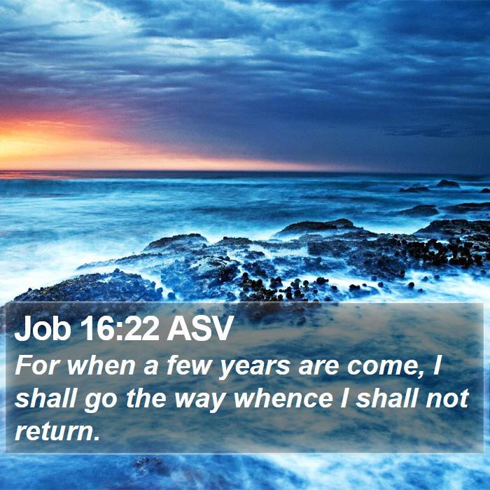 Job 16 Scripture Images - Job Chapter 16 ASV Bible Verse Pictures
