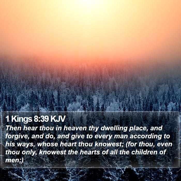 1 Kings 8:39  Bible verses, Scripture verses, Inspirational words