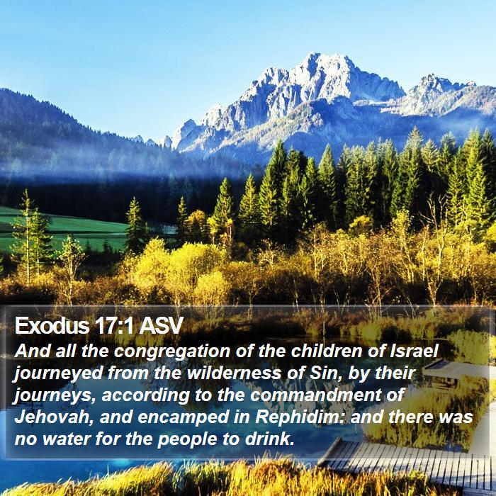 Exodus 17:1 ASV - And all the congregation of the children of - Bible Verse Picture