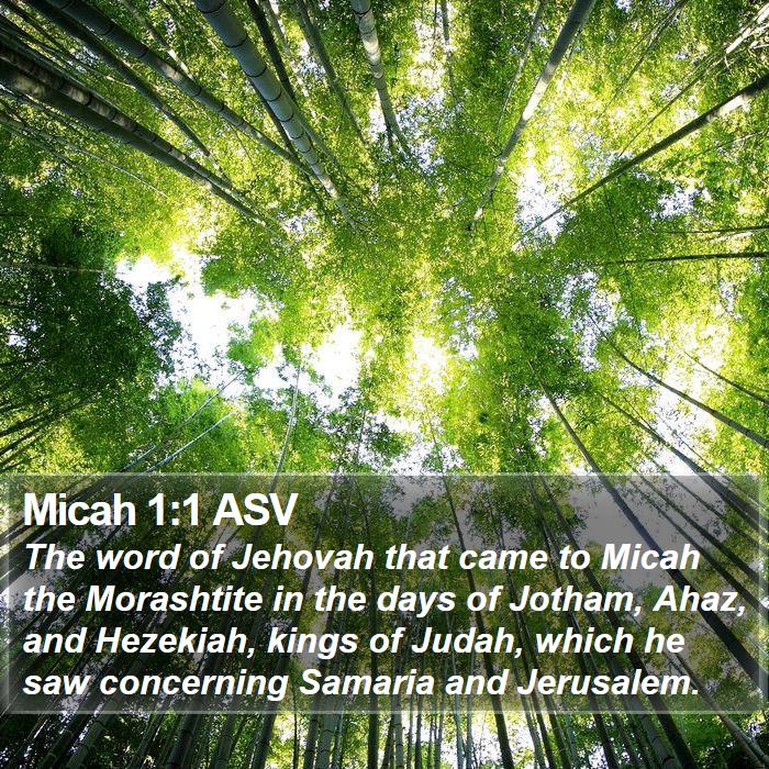 Micah 1:1 ASV - The word of Jehovah that came to Micah the - Bible Verse Picture