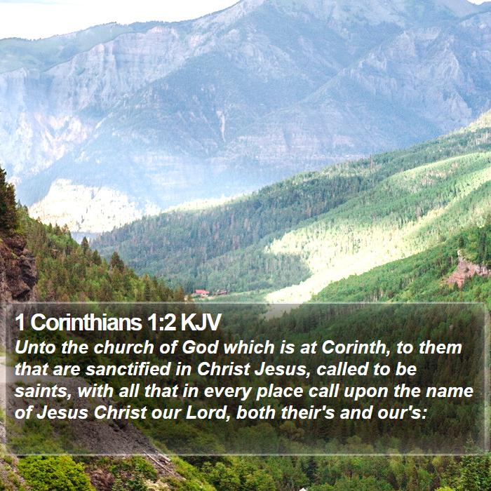 1 Corinthians 1:2 KJV - Unto the church of God which is at Corinth, to - Bible Verse Picture