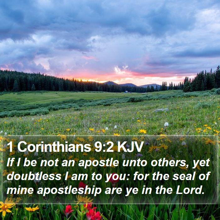 1 Corinthians 9:2 KJV - If I be not an apostle unto others, yet doubtless - Bible Verse Picture