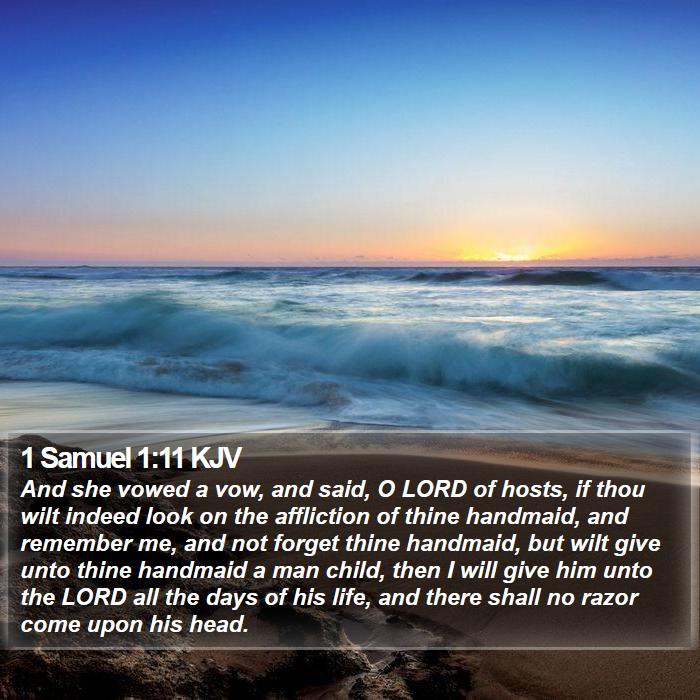 1 Samuel 1:11 KJV - And she vowed a vow, and said, O LORD of hosts, - Bible Verse Picture