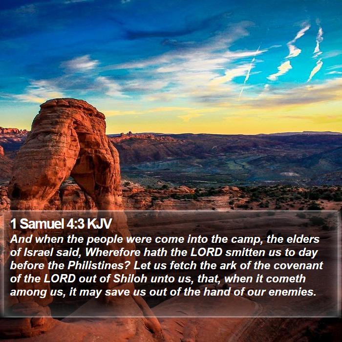 1 Samuel 4:3 KJV - And when the people were come into the camp, the - Bible Verse Picture