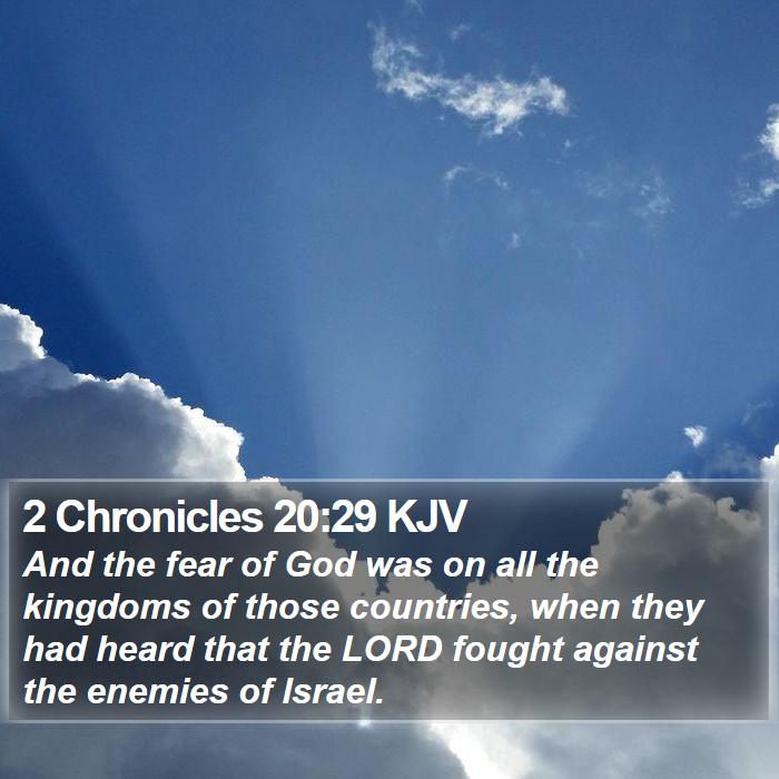 2 Chronicles 20:29 KJV - And the fear of God was on all the kingdoms of - Bible Verse Picture