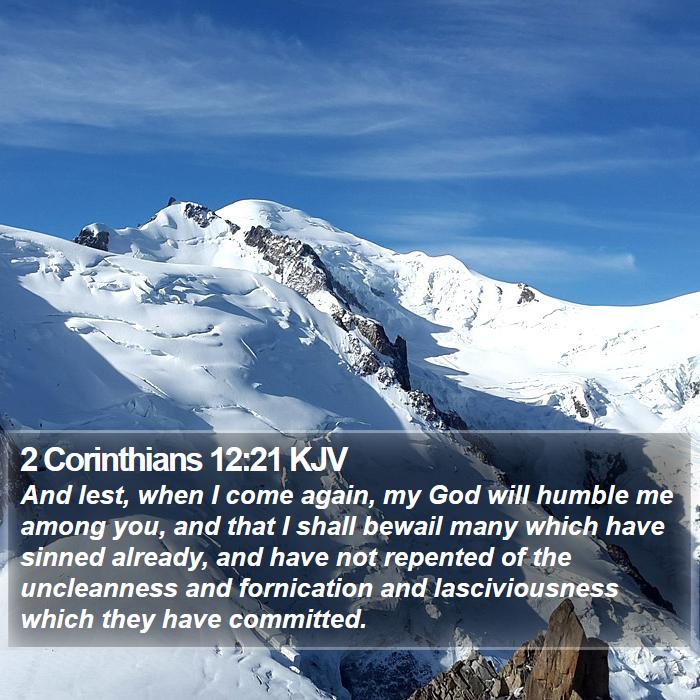2 Corinthians 12:21 KJV - And lest, when I come again, my God will humble - Bible Verse Picture
