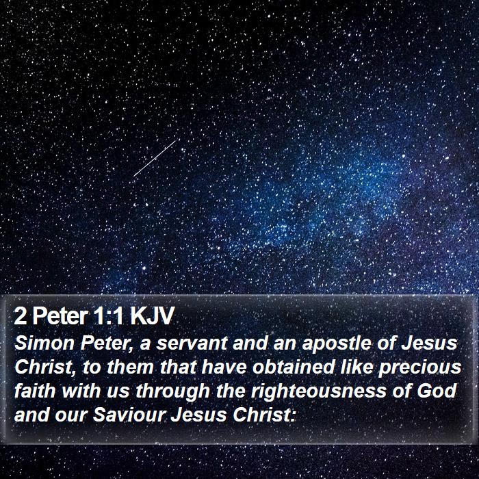 2 Peter 1:1 KJV - Simon Peter, a servant and an apostle of Jesus - Bible Verse Picture