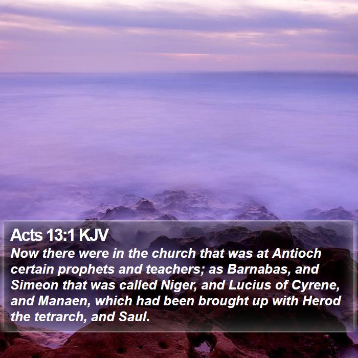 Acts 13:1 KJV - Now there were in the church that was at Antioch - Bible Verse Picture