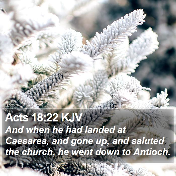 Acts 18:22 KJV - And when he had landed at Caesarea, and gone up, - Bible Verse Picture