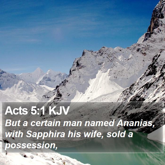 Acts 5:1 KJV - But a certain man named Ananias, with Sapphira - Bible Verse Picture