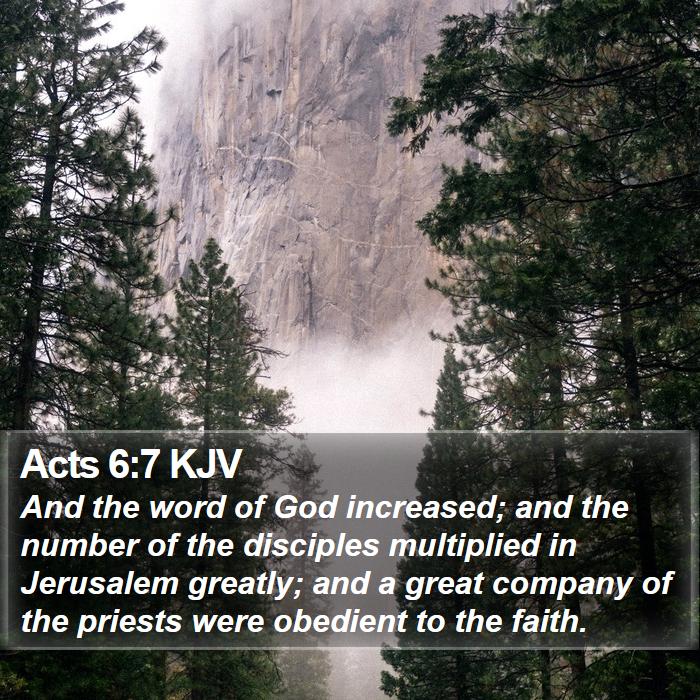 Acts 6:7 KJV - And the word of God increased; and the number of - Bible Verse Picture