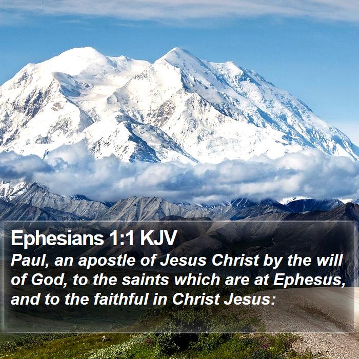 Ephesians 1:1 KJV - Paul, an apostle of Jesus Christ by the will of - Bible Verse Picture