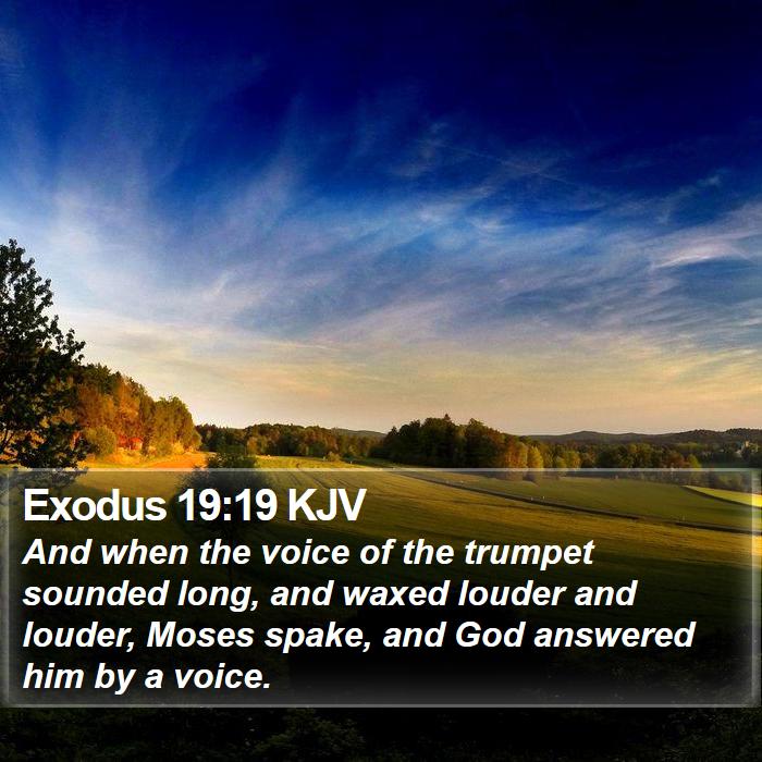 Exodus 19:19 KJV - And when the voice of the trumpet sounded long, - Bible Verse Picture