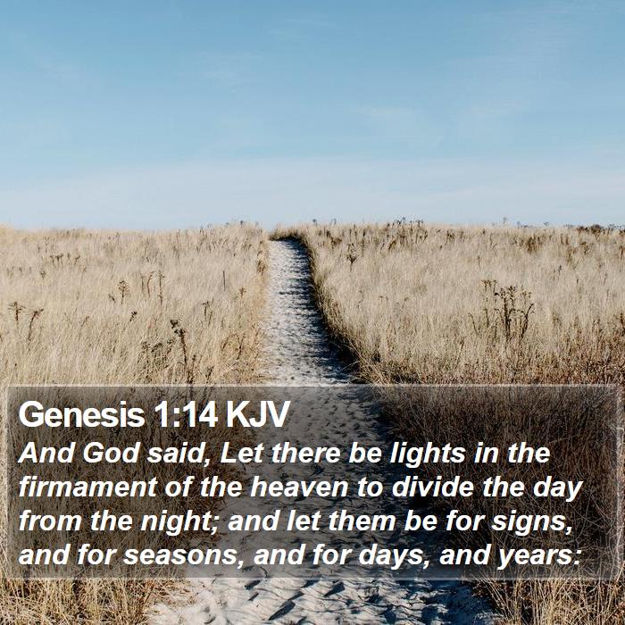 Genesis 1:14 KJV - And God said, Let there be lights in the - Bible Verse Picture