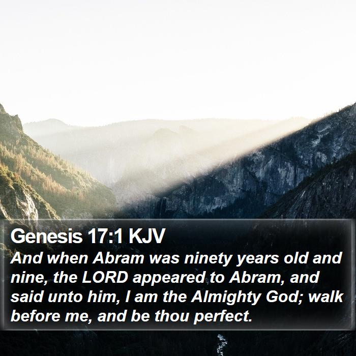 Genesis 17:1 KJV - And when Abram was ninety years old and nine, the - Bible Verse Picture