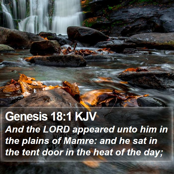 Genesis 18:1 KJV - And the LORD appeared unto him in the plains of - Bible Verse Picture