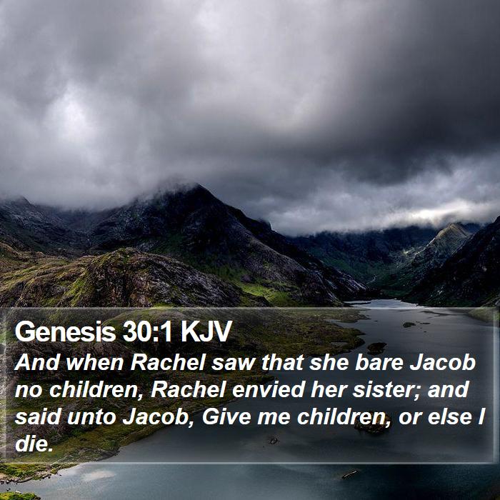 Genesis 30:1 KJV - And when Rachel saw that she bare Jacob no - Bible Verse Picture