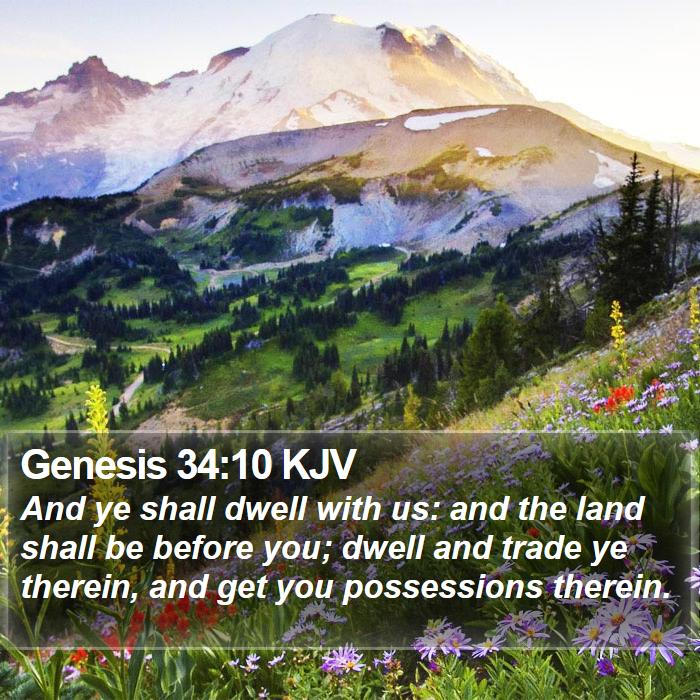 Genesis 34:10 KJV - And ye shall dwell with us: and the land shall be - Bible Verse Picture