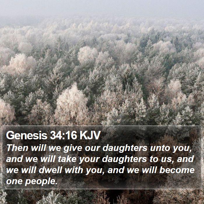 Genesis 34:16 KJV - Then will we give our daughters unto you, and we - Bible Verse Picture