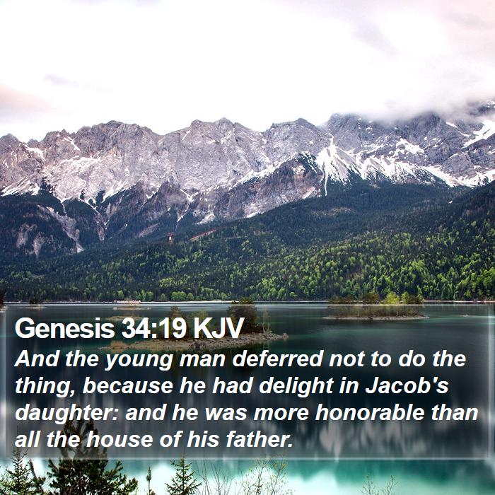 Genesis 34:19 KJV - And the young man deferred not to do the thing, - Bible Verse Picture