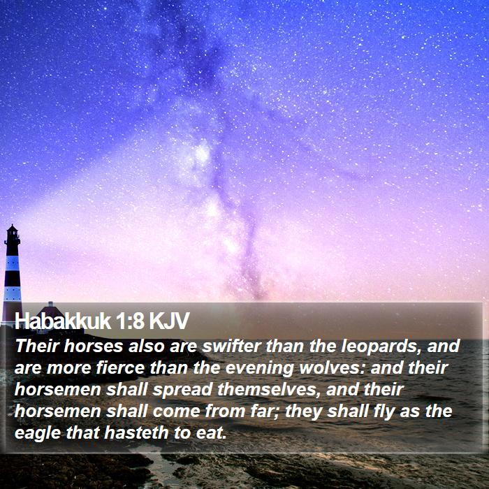 Habakkuk 1:8 KJV - Their horses also are swifter than the leopards, - Bible Verse Picture