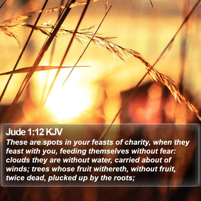 Jude 1:12 KJV - These are spots in your feasts of charity, when - Bible Verse Picture