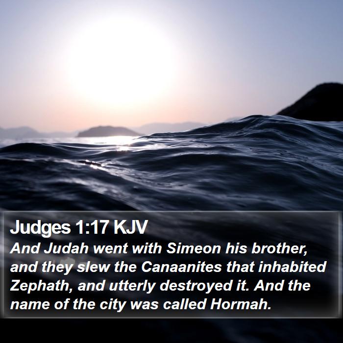 Judges 1:17 KJV - And Judah went with Simeon his brother, and they - Bible Verse Picture