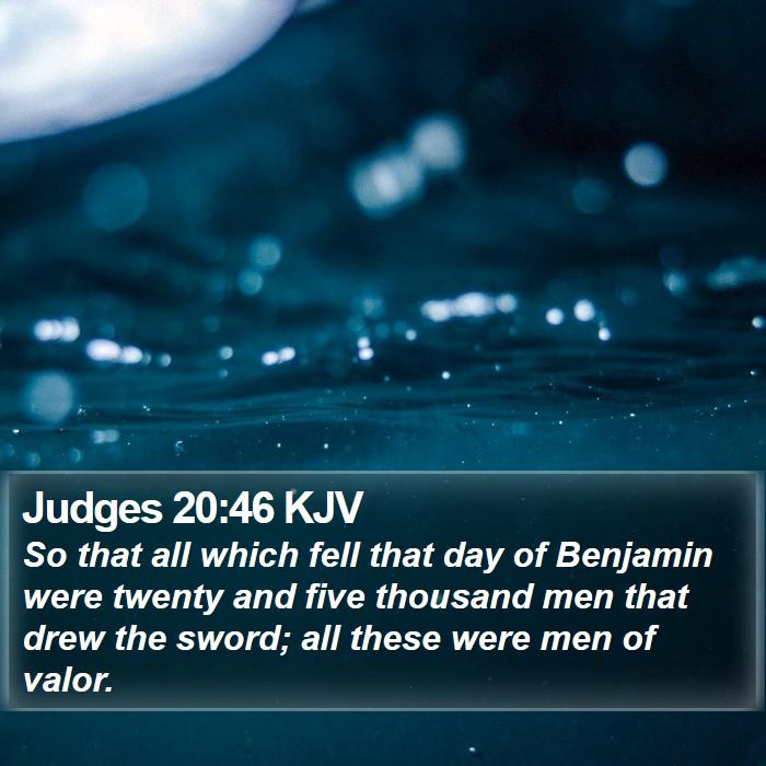 Judges 20:46 KJV - So that all which fell that day of Benjamin were - Bible Verse Picture