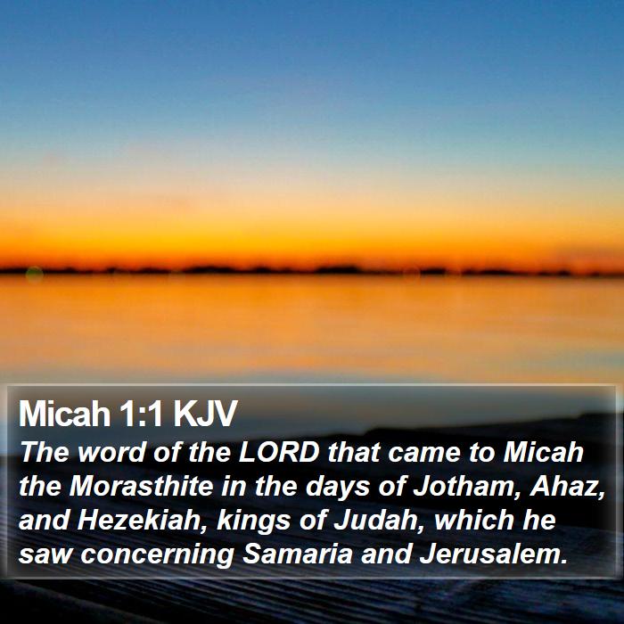 Micah 1:1 KJV - The word of the LORD that came to Micah the - Bible Verse Picture