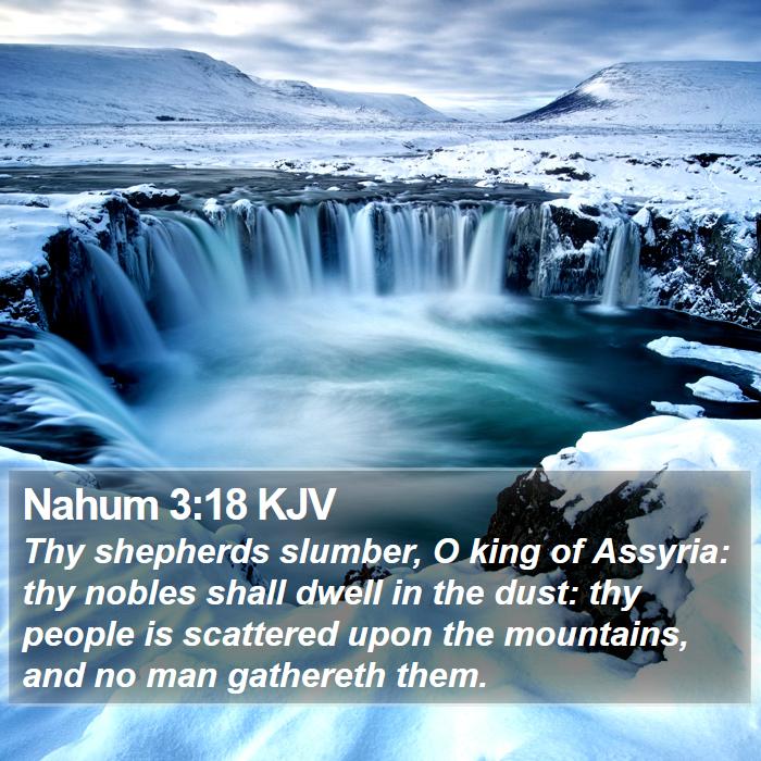 Nahum 3:18 KJV - Thy shepherds slumber, O king of Assyria: thy - Bible Verse Picture