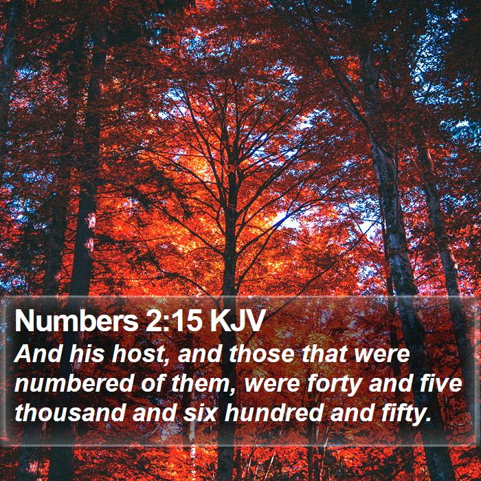 Numbers 2:15 KJV - And his host, and those that were numbered of - Bible Verse Picture