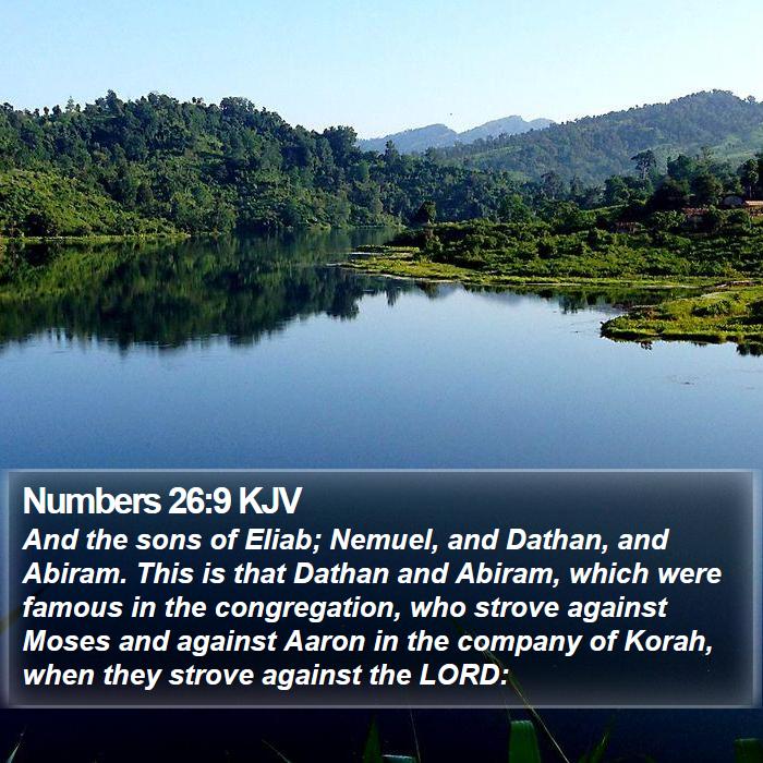Numbers 26:9 KJV - And the sons of Eliab; Nemuel, and Dathan, and - Bible Verse Picture
