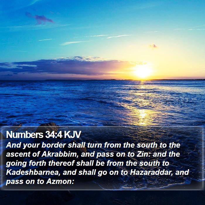 Numbers 34:4 KJV - And your border shall turn from the south to the - Bible Verse Picture