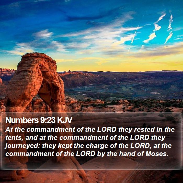 Numbers 9:23 KJV - At the commandment of the LORD they rested in the - Bible Verse Picture