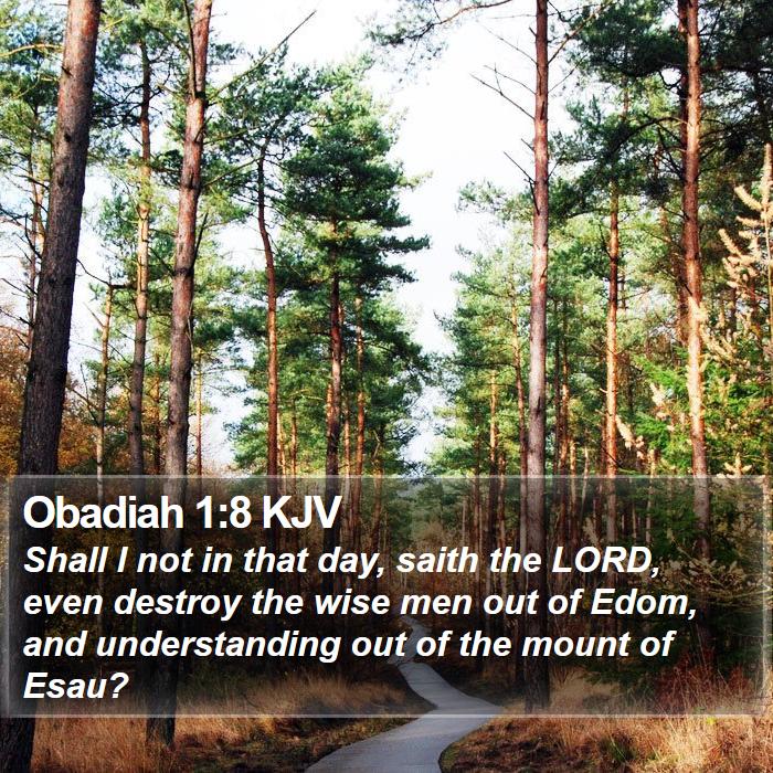 Obadiah 1:8 KJV - Shall I not in that day, saith the LORD, even - Bible Verse Picture