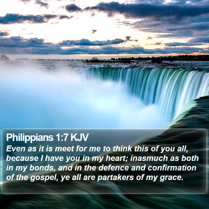 Philippians 1:7 KJV - Even as it is meet for me to think this of you - Bible Verse Picture