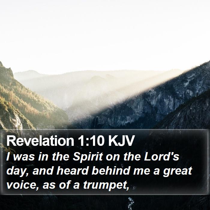 Revelation 1:10 KJV - I was in the Spirit on the Lord's day, and heard - Bible Verse Picture