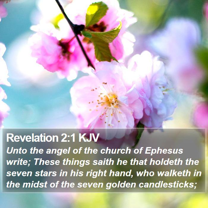 Revelation 2:1 KJV - Unto the angel of the church of Ephesus write; - Bible Verse Picture