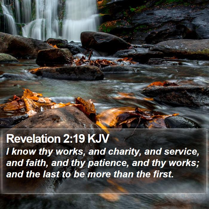 Revelation 2:19 KJV - I know thy works, and charity, and service, and - Bible Verse Picture