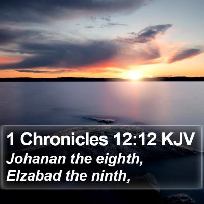 1 Chronicles 12:12 KJV Bible Verse Image