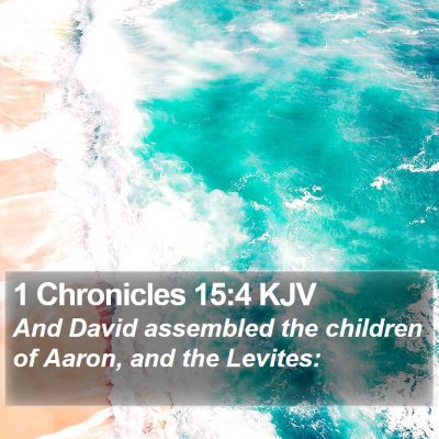 1 Chronicles 15:4 KJV Bible Verse Image