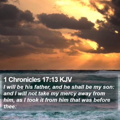 1 Chronicles 17:13 KJV Bible Verse Image