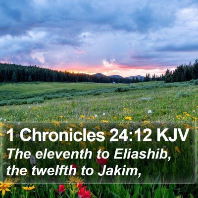 1 Chronicles 24:12 KJV Bible Verse Image