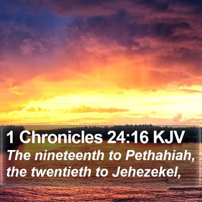 1 Chronicles 24:16 KJV Bible Verse Image
