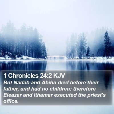 1 Chronicles 24:2 KJV Bible Verse Image