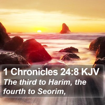 1 Chronicles 24:8 KJV Bible Verse Image