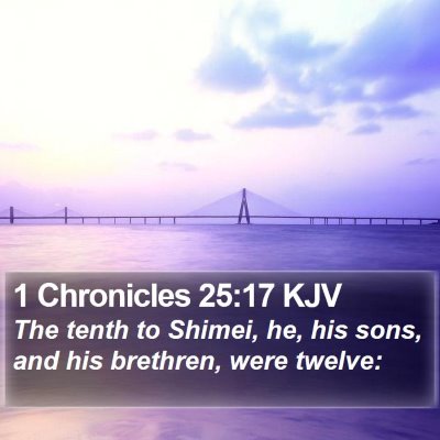 1 Chronicles 25:17 KJV Bible Verse Image