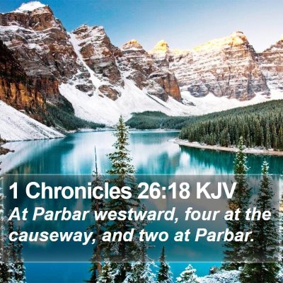 1 Chronicles 26:18 KJV Bible Verse Image