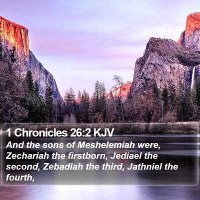 1 Chronicles 26:2 KJV Bible Verse Image
