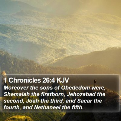 1 Chronicles 26:4 KJV Bible Verse Image
